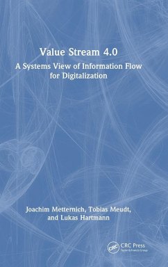 Value Stream 4.0 - Metternich, Joachim; Hartmann, Lukas; Meudt, Tobias