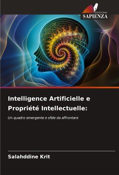 Intelligence Artificielle e Propriété Intellectuelle: - Krit, Salahddine