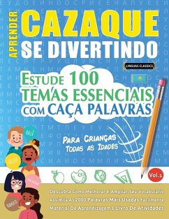 APRENDER CAZAQUE SE DIVERTINDO! - PARA CRIANÇAS - Linguas Classics