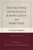 Protecting Indigenous Knowledge and Heritage, New Edition Protecting Indigenous Knowledge and Heritage, New Edition