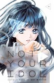 Not Your Idol, Vol. 3 Not Your Idol, Vol. 3