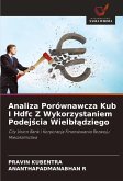Analiza Porównawcza Kub I Hdfc Z Wykorzystaniem Podej¿cia Wielb¿¿dziego Analiza Porównawcza Kub I Hdfc Z Wykorzystaniem Podej¿cia Wielb¿¿dziego