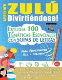 APRENDER ZULÚ DIVIRTIÉNDOSE! - PARA PRINCIPIANTES