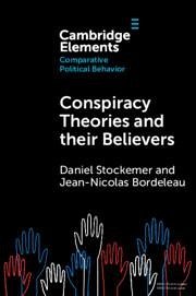 Conspiracy Theories and their Believers - Stockemer, Daniel; Bordeleau, Jean-Nicolas