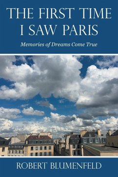 THE FIRST TIME I SAW PARIS - Blumenfeld, Robert
