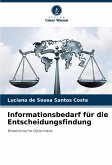 Informationsbedarf für die Entscheidungsfindung