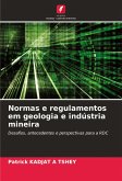 Normas e regulamentos em geologia e indústria mineira