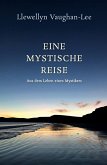 Eine mystische Reise Eine mystische Reise