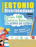 APRENDER ESTONIO DIVIRTIÉNDOSE! - PARA ADULTOS