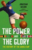 The Power and the Glory The Power and the Glory