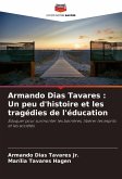 Armando Dias Tavares : Un peu d'histoire et les tragédies de l'éducation