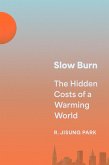 Slow Burn Slow Burn