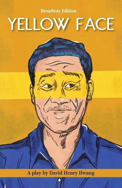 Yellow Face (Broadway Edition)