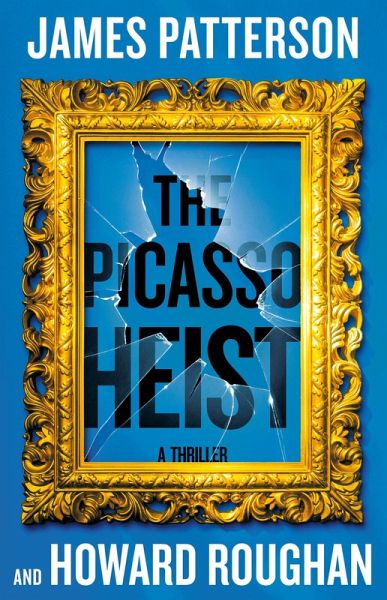 The Picasso Heist The Picasso Heist