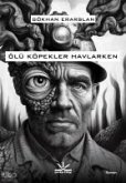 Ölü Köpekler Havlarken Ölü Köpekler Havlarken