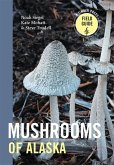 Mushrooms of Alaska Mushrooms of Alaska