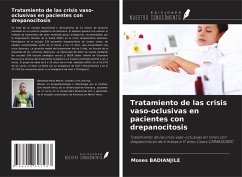 Tratamiento de las crisis vaso-oclusivas en pacientes con drepanocitosis - Badianjile, Moses