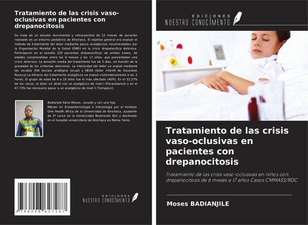 Tratamiento de las crisis vaso-oclusivas en pacientes con drepanocitosis Tratamiento de las crisis vaso-oclusivas en pacientes con drepanocitosis