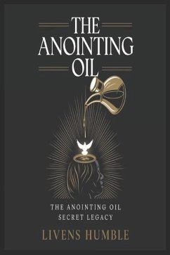 The Anointing Oil - Humble, Livens