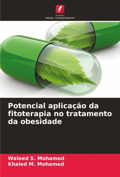 Potencial aplicação da fitoterapia no tratamento da obesidade Potencial aplicação da fitoterapia no tratamento da obesidade