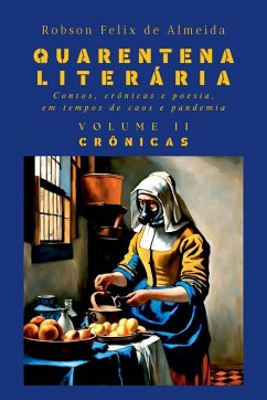 Cover Quarentena Liter ria - Contos, Cr nicas E Poesia, Em Tempos