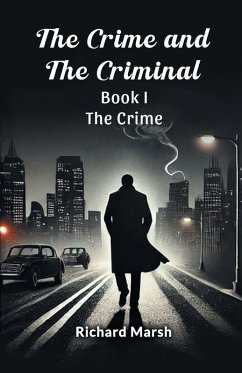Cover The Crime And The Criminal Book I The Crime