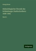 Siebenbürgische Chronik des Schässburger Stadtschreibers: 1608-1665