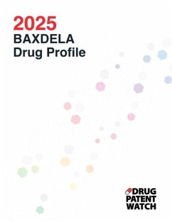 BAXDELA (delafloxacin meglumine) Drug Profile, 2025 - Drugpatentwatch