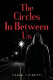 The Circles In-Between Us The Circles In-Between Us