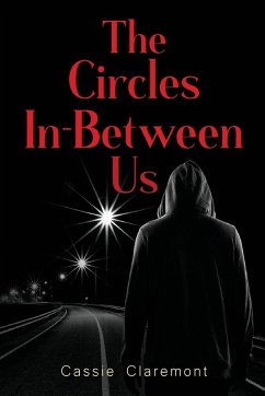 The Circles In-Between Us - Claremont, Cassie