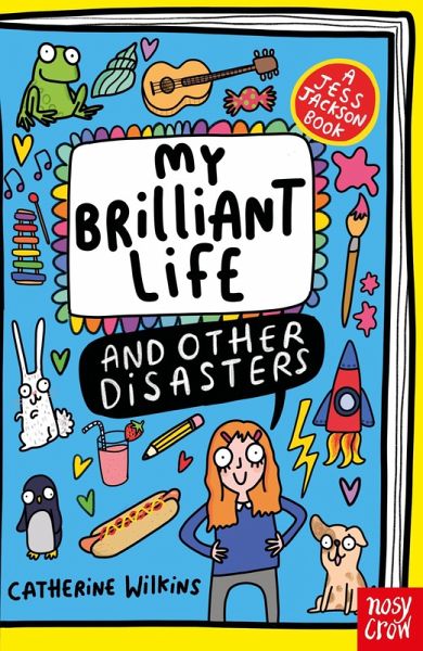 My Brilliant Life and Other Disasters My Brilliant Life and Other Disasters