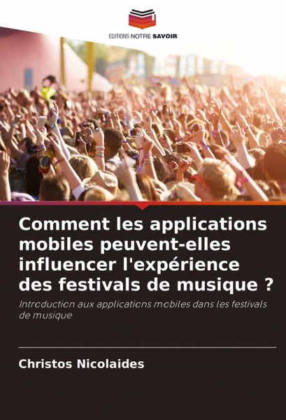 Comment les applications mobiles peuvent-elles influencer l'expérience des festivals de musique ?