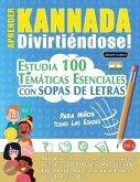 APRENDER KANNADA DIVIRTIÉNDOSE! - PARA NIÑOS APRENDER KANNADA DIVIRTIÉNDOSE! - PARA NIÑOS