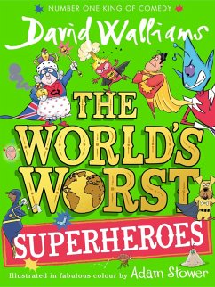 The World's Worst Superheroes - Walliams, David