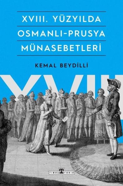 18. Yüzyilda Osmanli-Prusya Münasebetleri