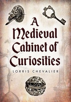 Cover A Medieval Cabinet of Curiosities