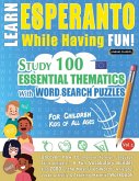LEARN ESPERANTO WHILE HAVING FUN! - FOR CHILDREN LEARN ESPERANTO WHILE HAVING FUN! - FOR CHILDREN