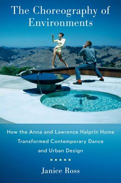 The Choreography of Environments - Ross, Janice