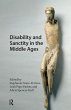 Disability and Sanctity in the Middle... - Bild 1