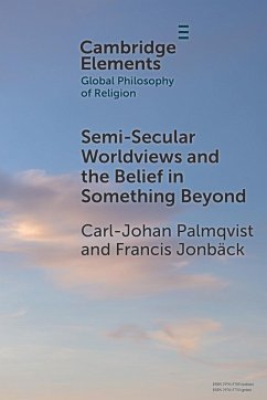 Cover Semi-Secular Worldviews and the Belief in Something Beyond