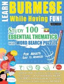 LEARN BURMESE WHILE HAVING FUN! - FOR ADULTS LEARN BURMESE WHILE HAVING FUN! - FOR ADULTS