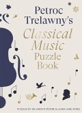 Petroc Trelawny's Classical Music Puzzle Book Petroc Trelawny's Classical Music Puzzle Book
