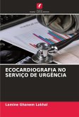 ECOCARDIOGRAFIA NO SERVIÇO DE URGÊNCIA ECOCARDIOGRAFIA NO SERVIÇO DE URGÊNCIA