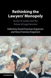 Rethinking the Lawyers' Monopoly