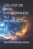 LA VOZ DE DIOS, EXPLORANDO SU REVELACIÓN