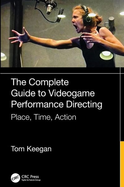The Complete Guide to Videogame Performance Directing