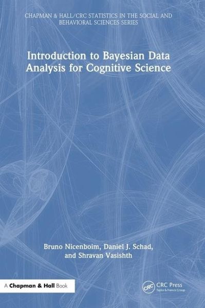 Introduction to Bayesian Data Analysis for Cognitive Science Introduction to Bayesian Data Analysis for Cognitive Science