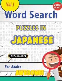 WORD SEARCH PUZZLES IN JAPANESE FOR ADULTS - AWESOME! VOL.1 - DELTA CLASSICS - Best Activity Books