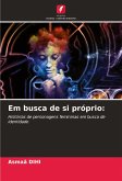 Em busca de si próprio: