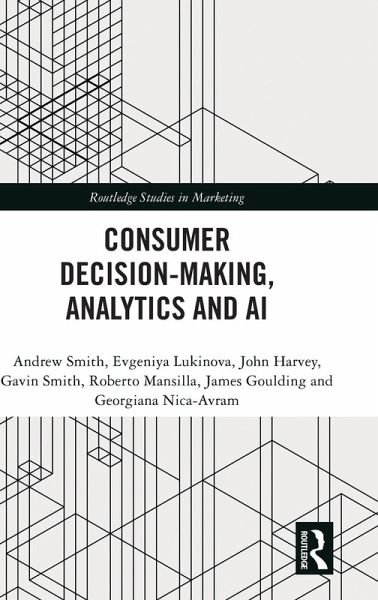 Consumer Decision-Making, Analytics and AI Consumer Decision-Making, Analytics and AI